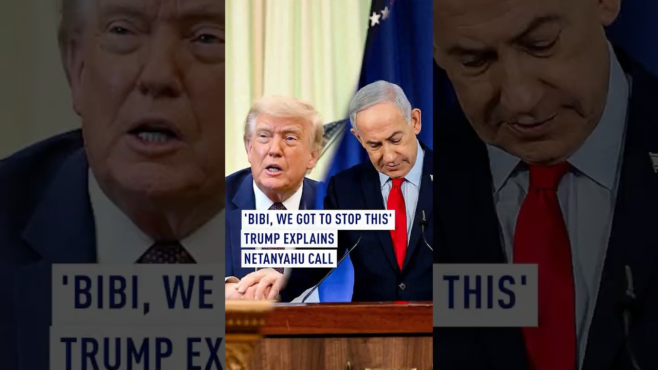 'Bibi, we got to stop this': Trump explains Netanyahu call