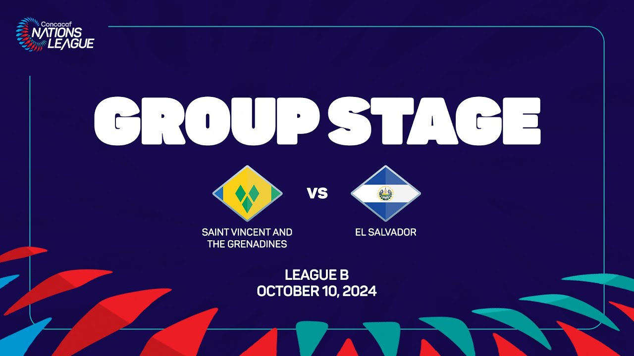 St. Vincent & the Grenadines vs El Salvador | 2024/25 Concacaf Nations League