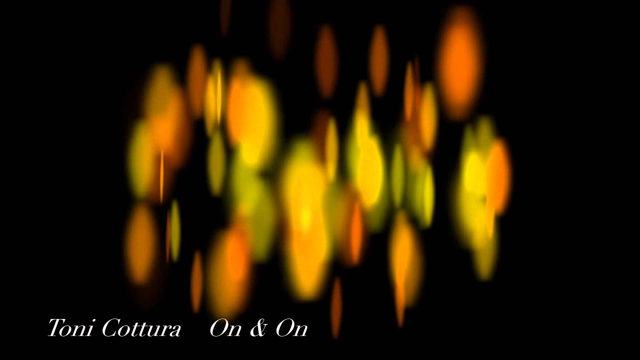 Toni Cottura / On & On