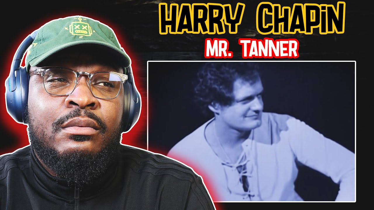 Elite Story Telling! | Harry Chapin - Mr. Tanner | REACTION/REVIEW