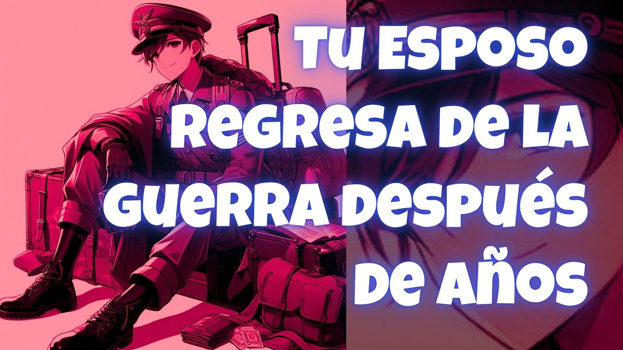 ASMR Tu Esposo Regresa de la Guerra Después de Años | #Roleplay en Español
