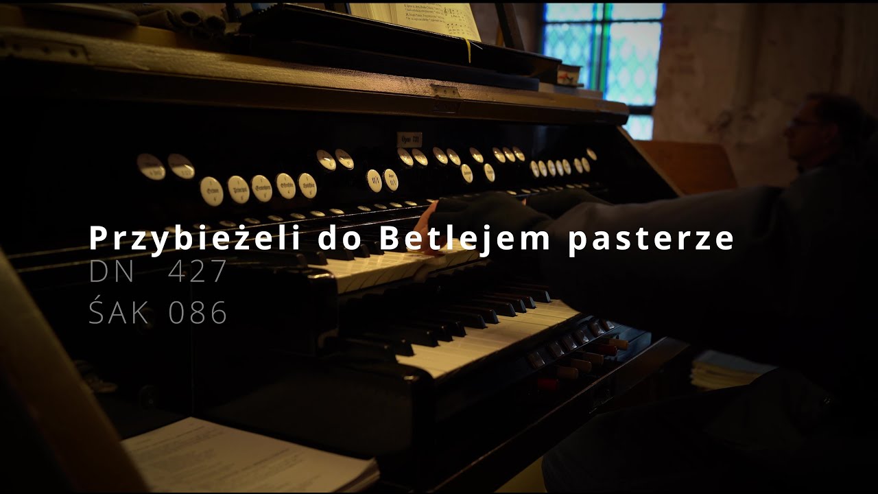 Przybieżeli do Betlejem pasterze [DN 427] [ŚAK 086] - Fara Lubliniec