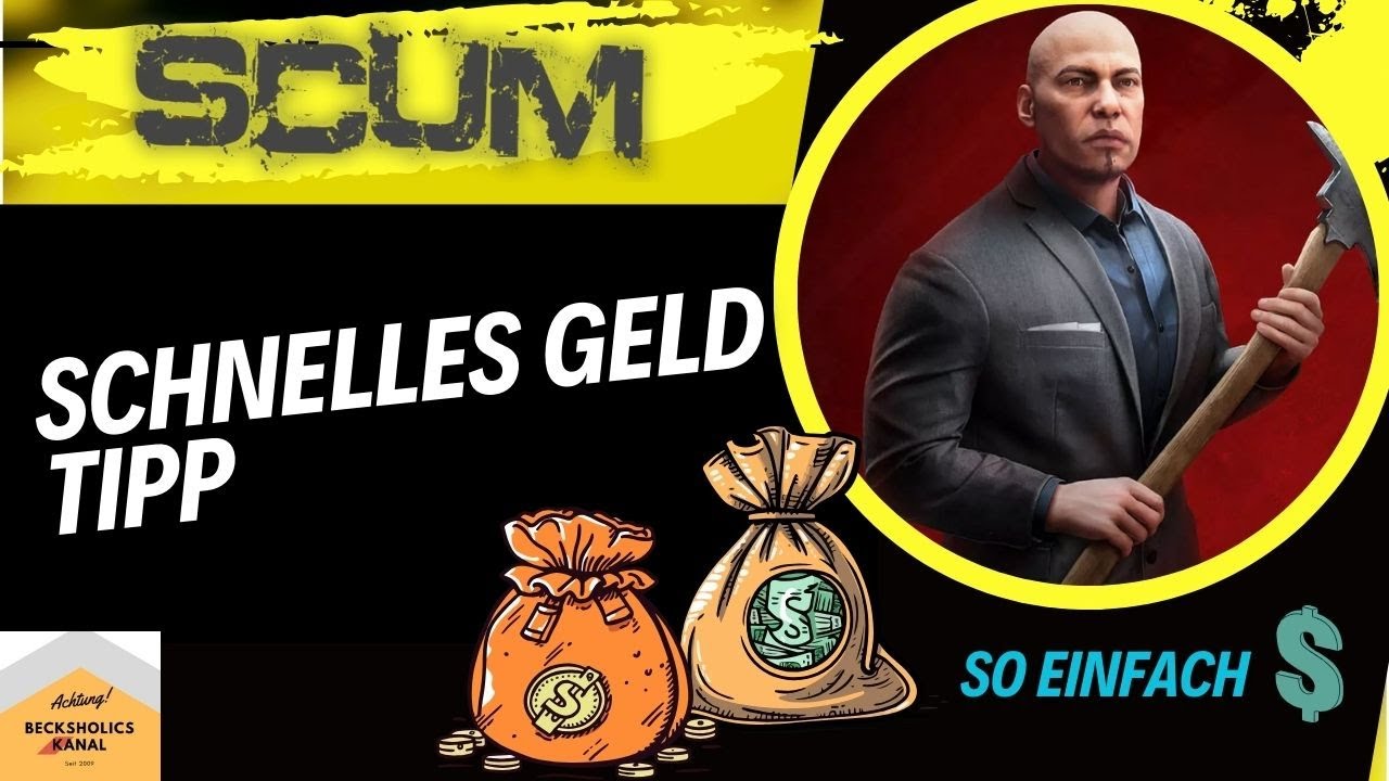 SCUM (deutsch/german) 💸💰 Wie schnelles und leichtes Geld bekommen? / Fast Money Trick
