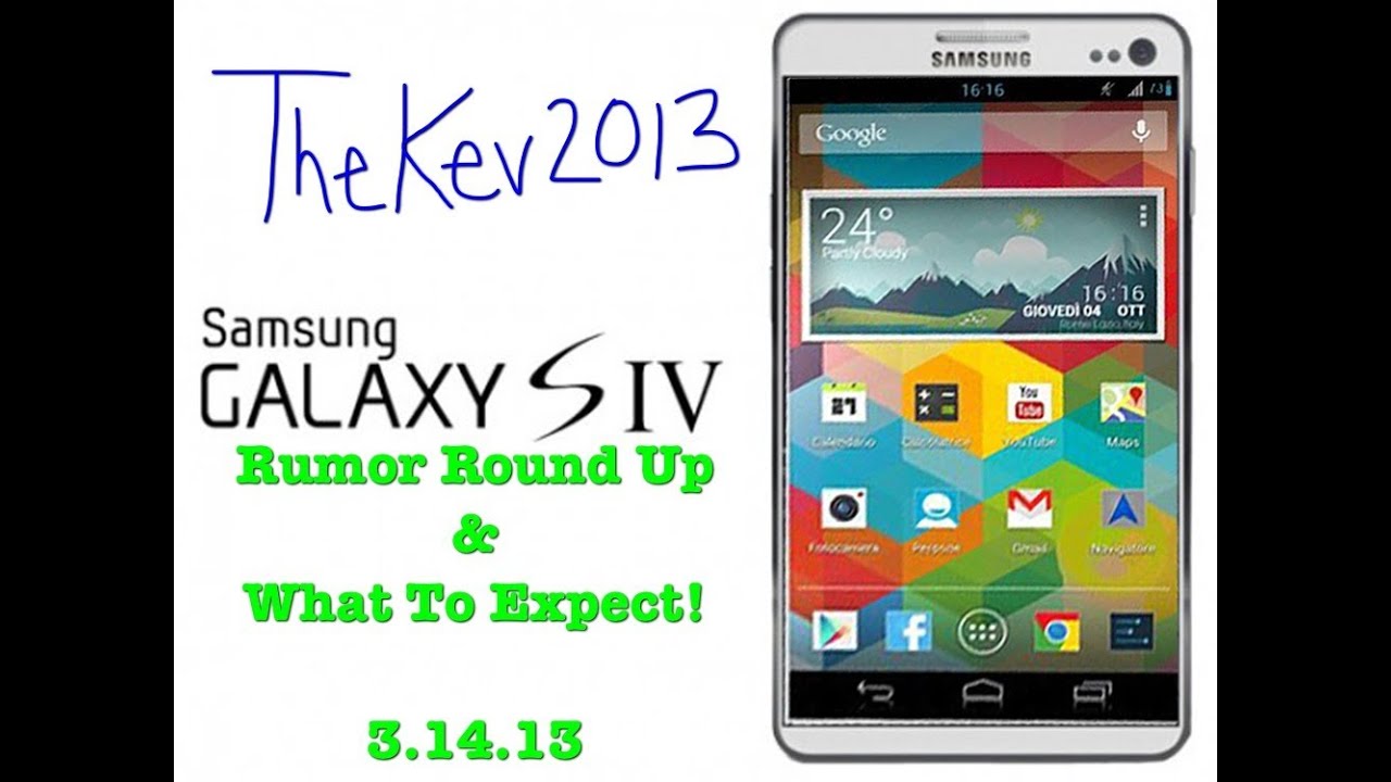 Samsung Galaxy S4 Rumors - What to Expect!