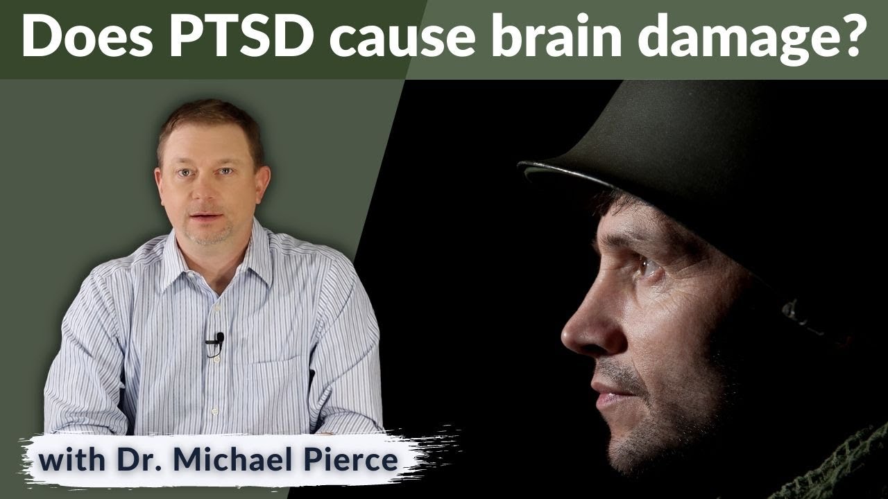 Does PTSD Cause Brain Damage?