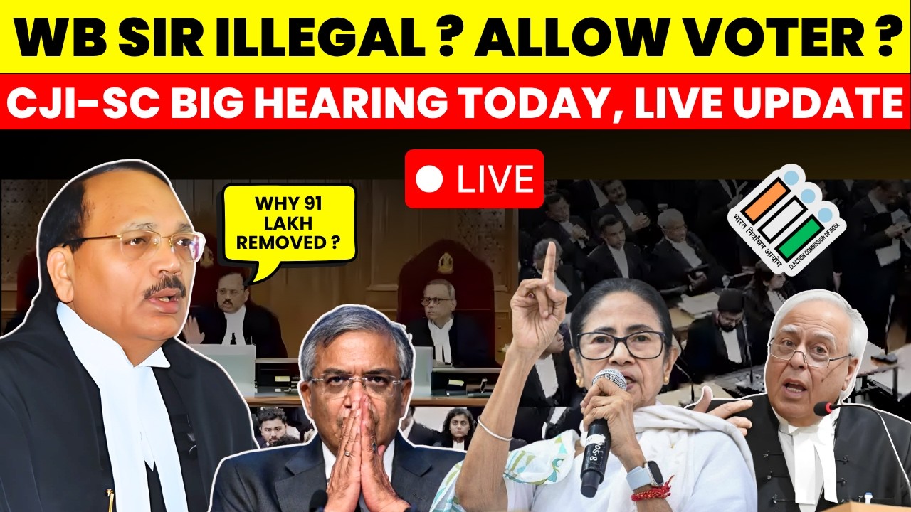 WB SIR CREATES CHAOS...SIR NOT LEGALLY VALID? CJI-SC BIG HEARING | LIVE UPDATE #supremecourtofindia