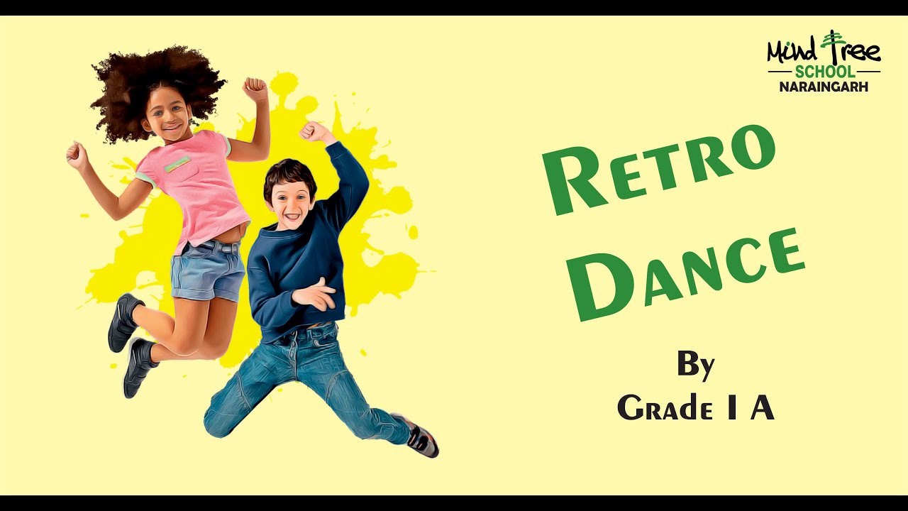RETRO DANCE | GRADE 1A