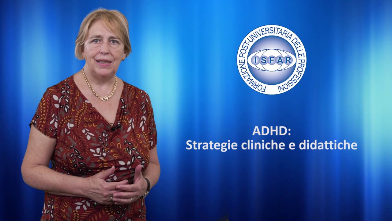 ADHD: strategie cliniche e didattiche
