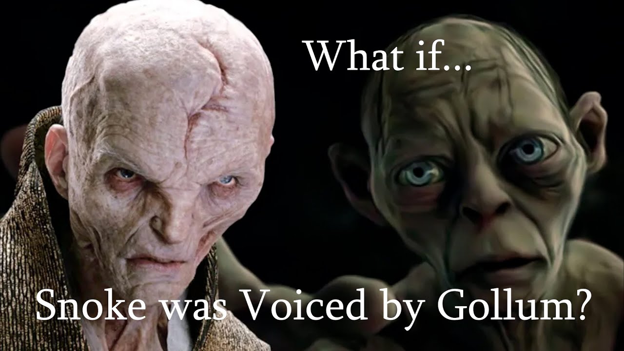 Snoke Voiced by Gollum [The Search for the Precious]