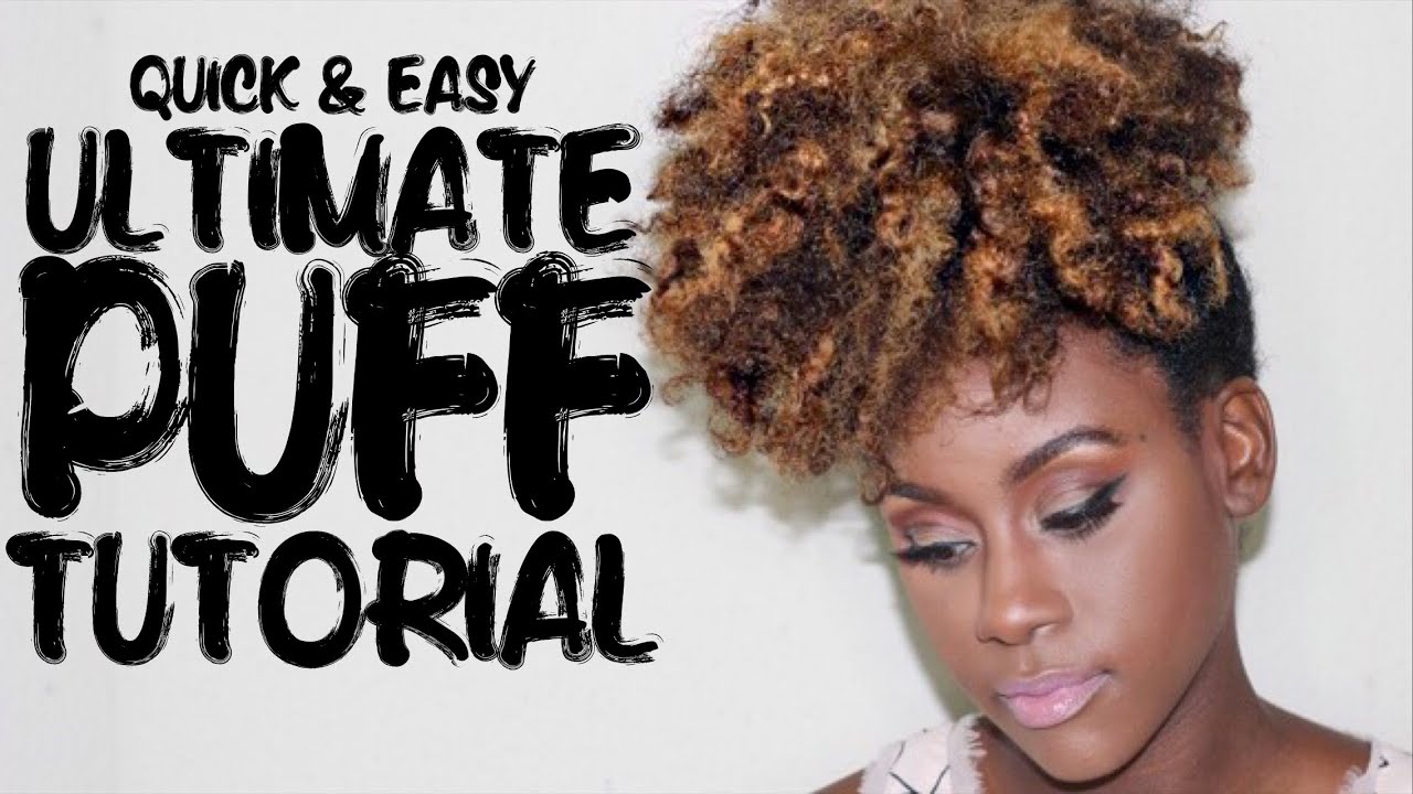 Quick & Easy Ultimate Puff Tutorial for Natural Hair | iknowlee