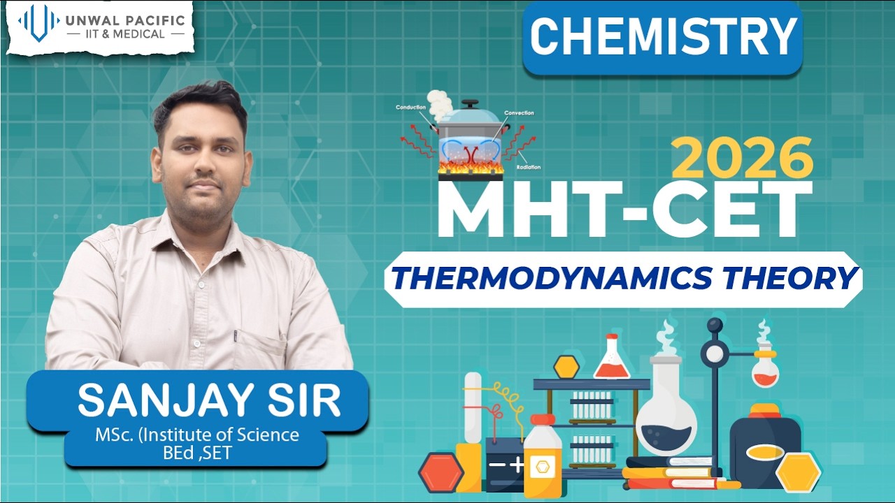 MHT - CET  || THERMODYNAMICS THEORY ||  2026 || CHEMISTRY || SANJAY SIR