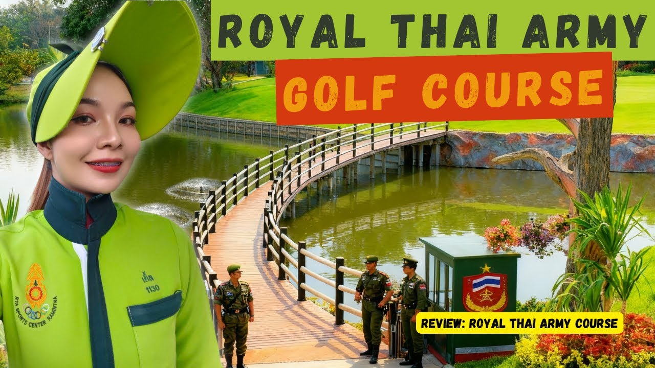 How is a Military Golf Course in Bangkok? 🪖  🇹🇭 Royal Thai Army Golf Course