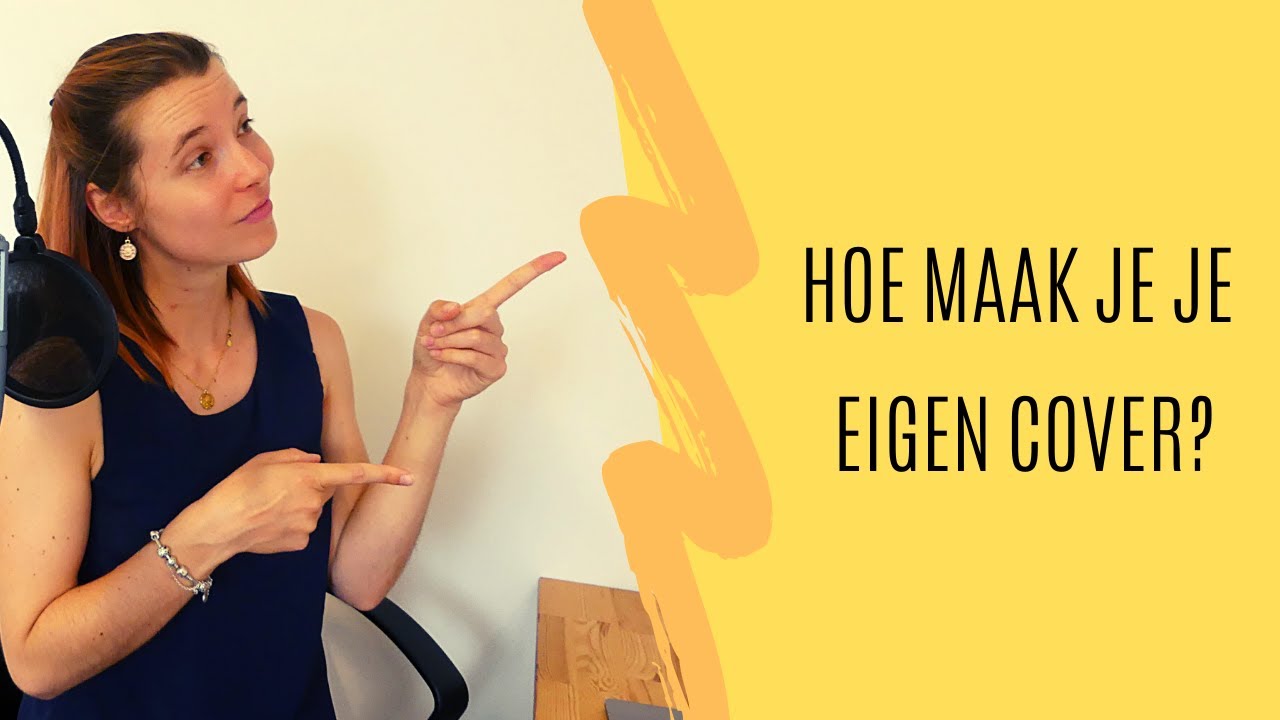 Hoe maak je je eigen cover?