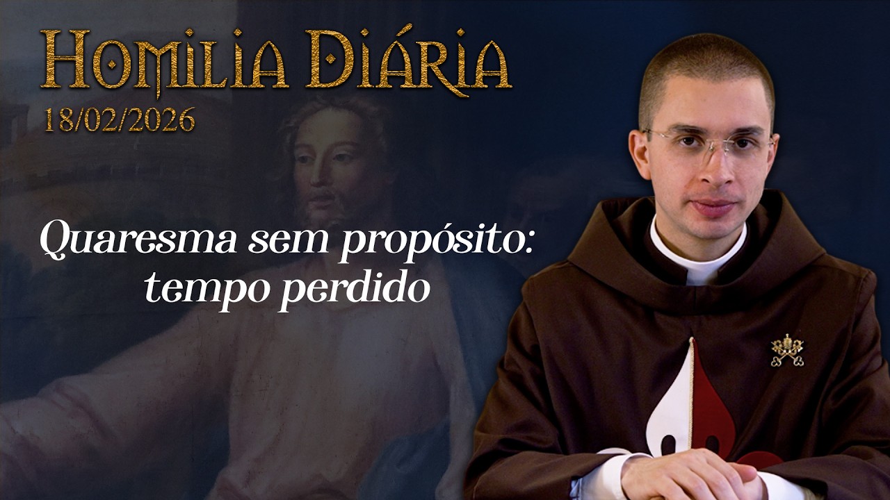 Faça um PROPÓSITO nesta QUARESMA! I Pe. João Marcos