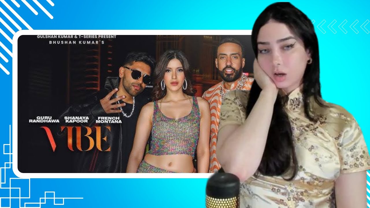 VIBE REACTION | GURU RANDHAWA | FRENCH MONTANA | SHANAYA KAPOOR | JSL, DJ SHADOW | BHUSHAN K