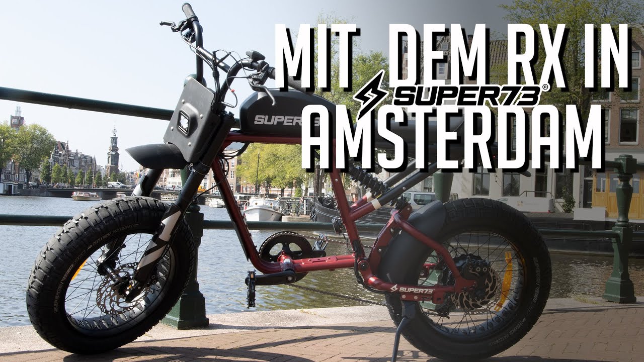 Mit dem RX in Amsterdam | Super73 RX