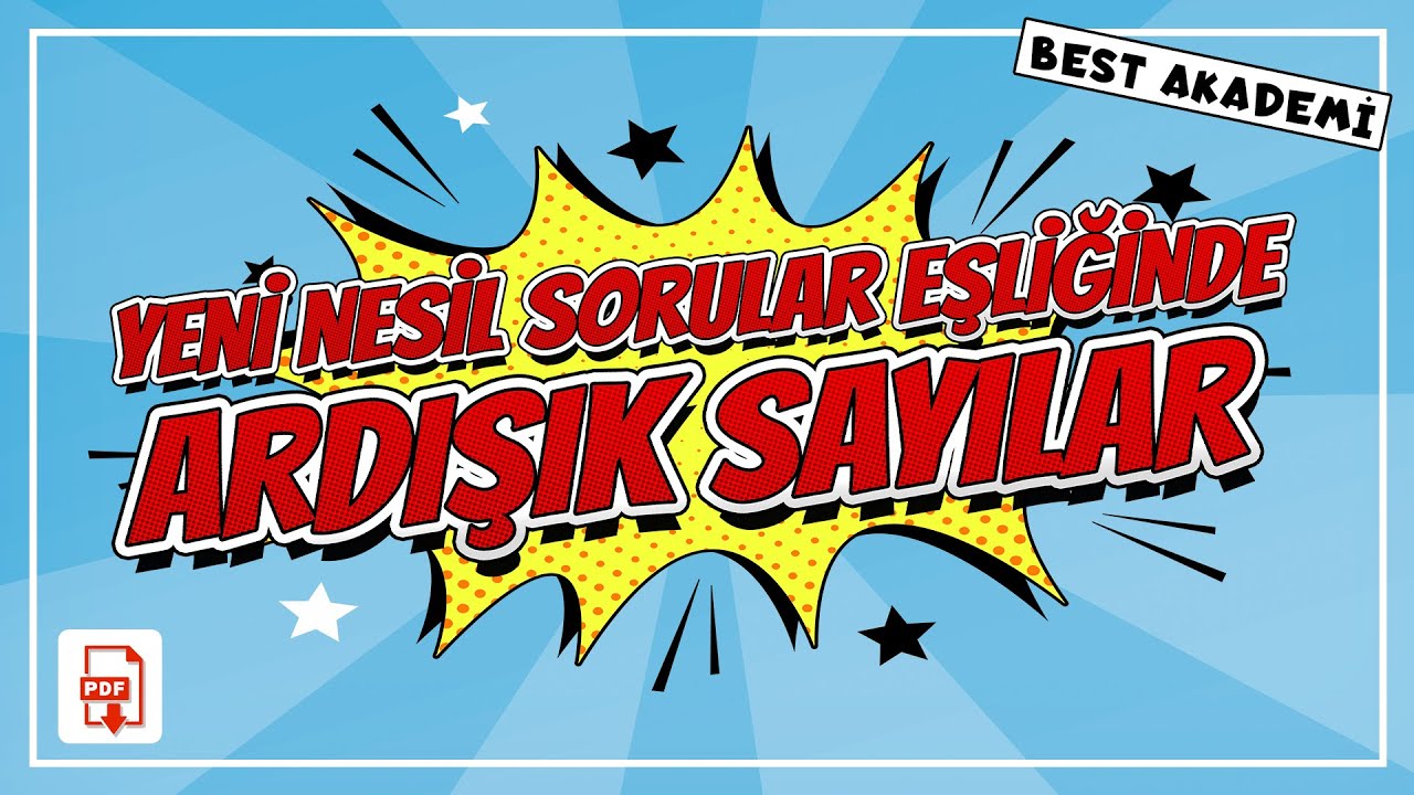 Temel Kavramlar #3 - Ardışık Sayılar | Soru Çözümü ve Konu Anlatımı | TYT 2022 | PDF