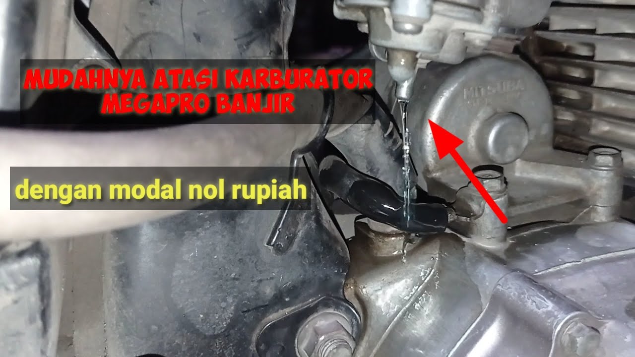 cara mudah atasi karburator mega pro banjir. @imammotor7140