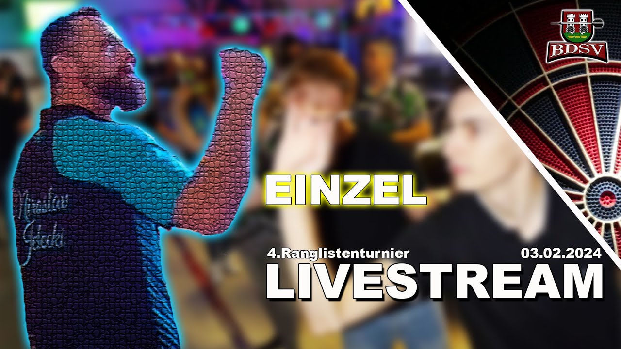 E-Dart LIVE Einzel - 4.BDSV Ranglistenturnier