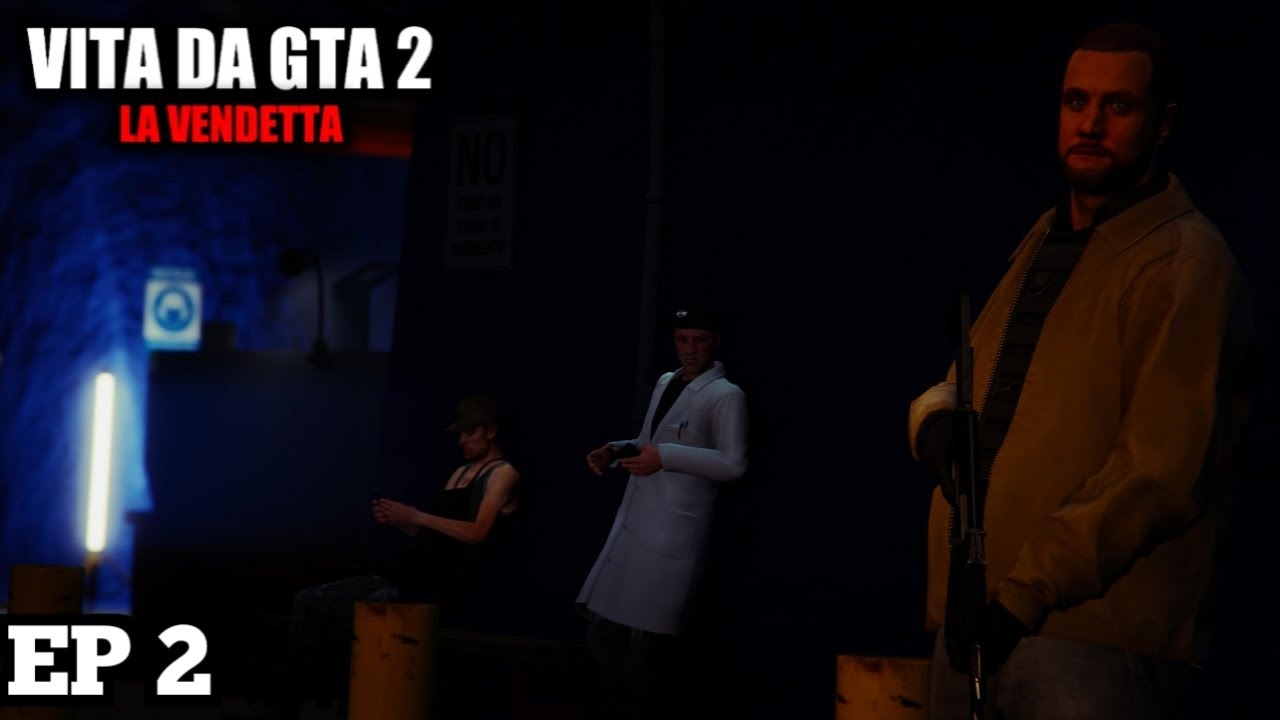 VITA DA GTA 2 - LA VENDETTA | EP 2 - IL RISVEGLIO DEGLI EROI