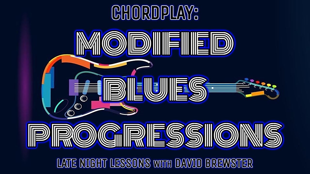 Chordplay - Modified Blues Progressions