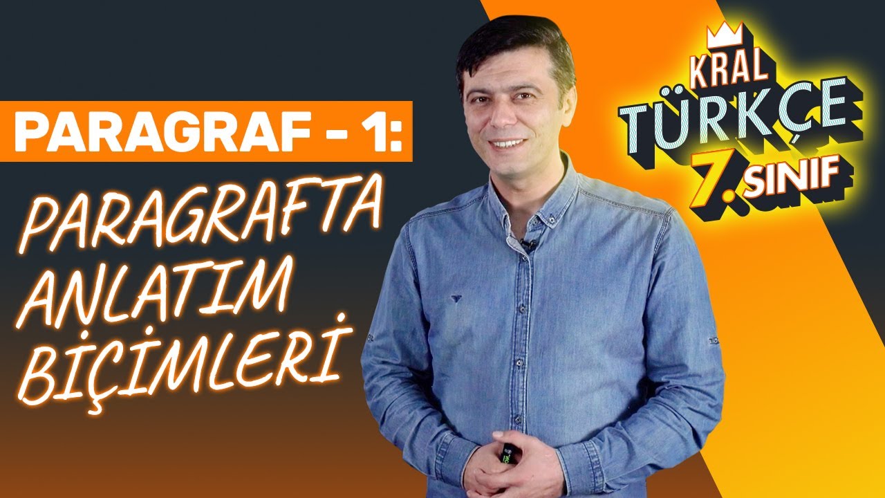 Paragrafta Anlatım Biçimleri: Betimleme, Öyküleme, Tartışma | 7. Sınıf Türkçe Parçada Anlam - 1