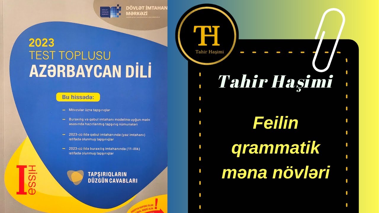 Feilin qrammatik məna növləri. DİM Azərbaycan dili test toplusu 2023 Tahir Haşimi