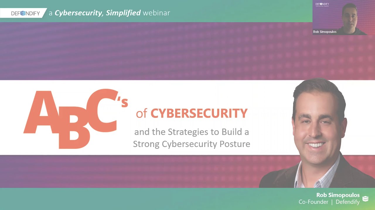 ABCs of Cybersecurity and Strategies to Build a Strong Cybersecurity Posture | Defendify