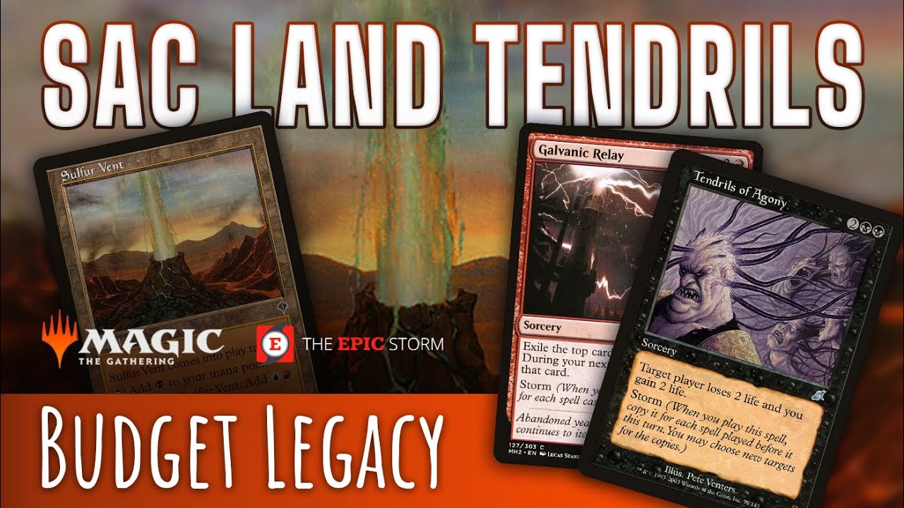 Budget MTG Legacy Storm combo? Sac Land Tendrils — ONLY $240! Affordable Magic: the Gathering
