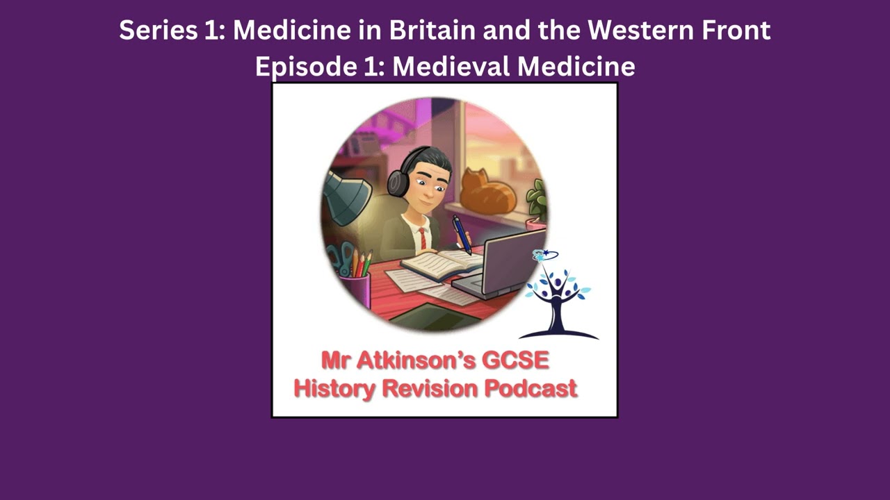 Medicine Through Time - The Medieval Times