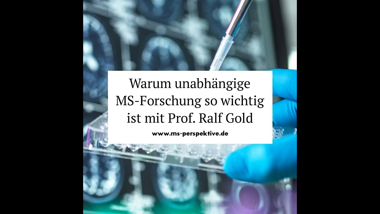 #344: Warum unabhängige MS-Forschung so wichtig ist – Prof. Ralf Gold über Förderung,...