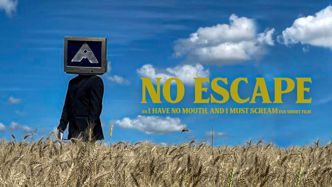No Escape | An I Have no Mouth, and I Must Scream Fan Short Film