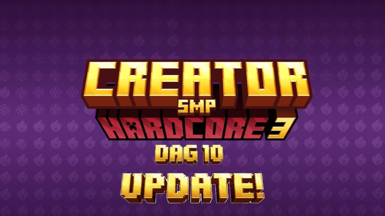 Creator SMP Hardcore 3: Dag 10 Update!