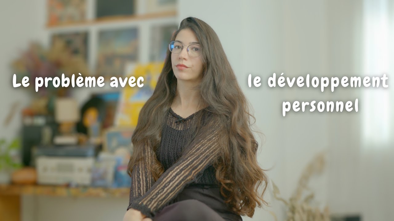 Le problème avec le développement personnel