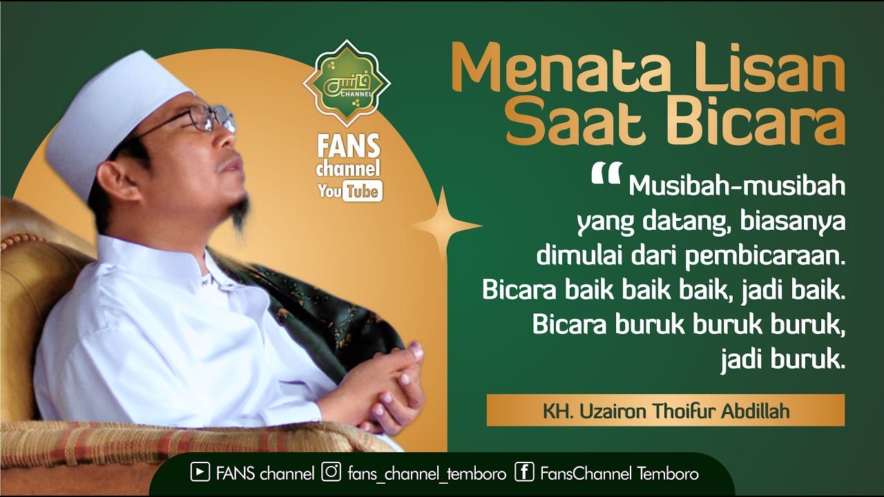 MENJAGA LISAN SAAT BICARA • Bayan KH Uzairon Thoifur Abdillah Temboro