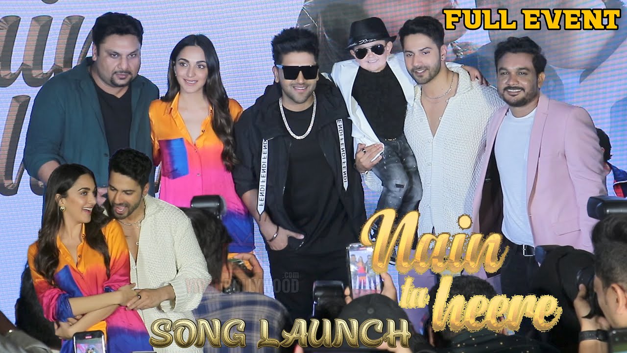 Nain Ta Heere Song Launch | Varun Dhawan, Kiara Advani, Guru Randhawa | Jugjugg Jeeyo