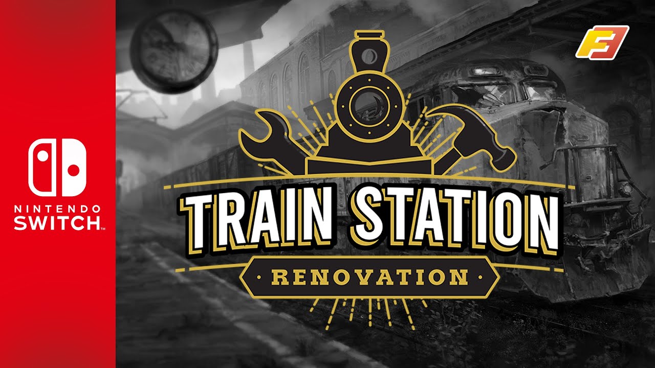 Train Station Renovation || Nintendo Switch Trailer