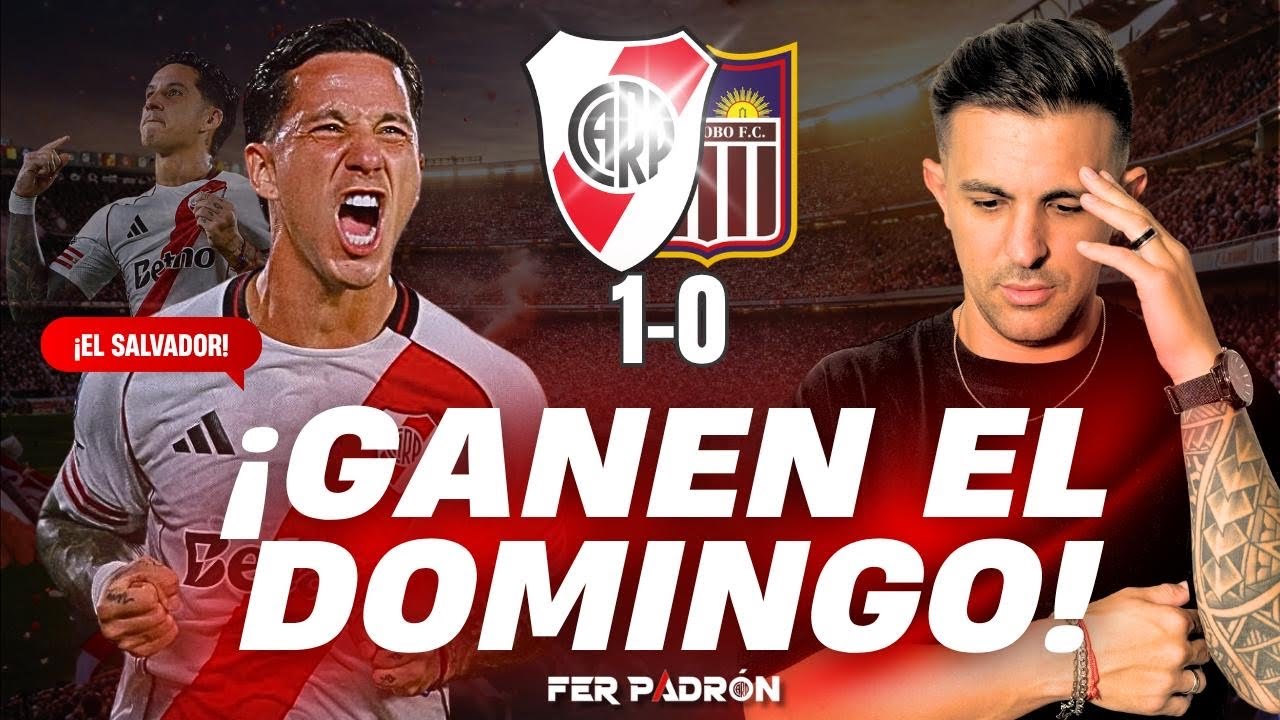 GANEN EL DOMINGO | REACCION A LA VICTORIA DE RIVER 1 A 0 ANTE CARABOBO | POR FER PADRON