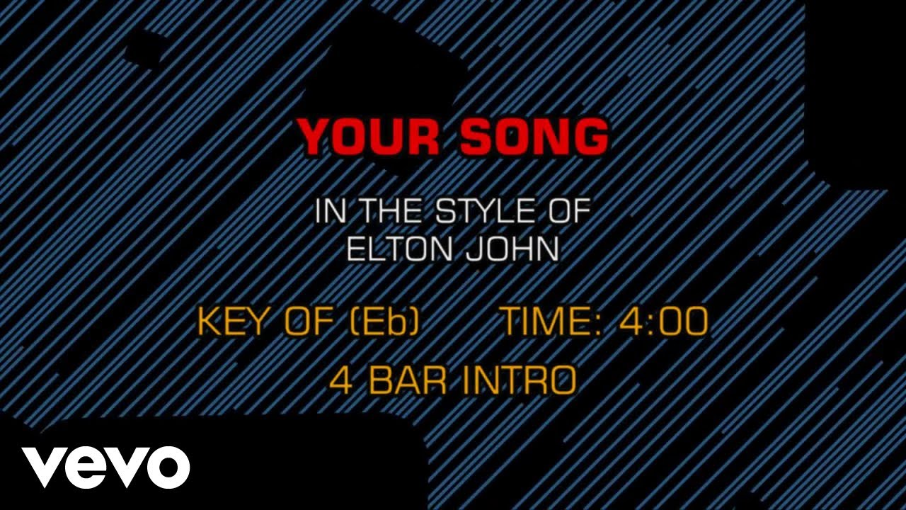 Elton John - Your Song (Karaoke)