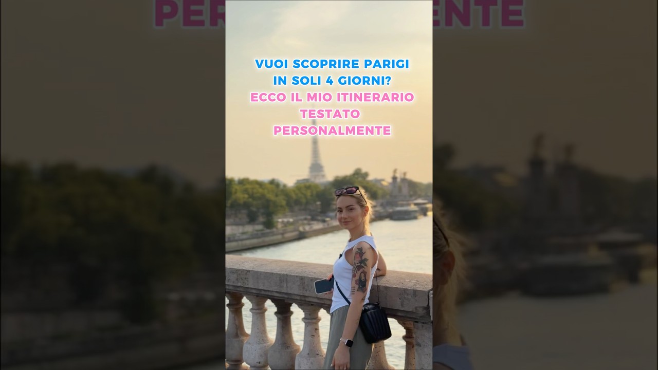 Itinerario Parigi 4 giorni 