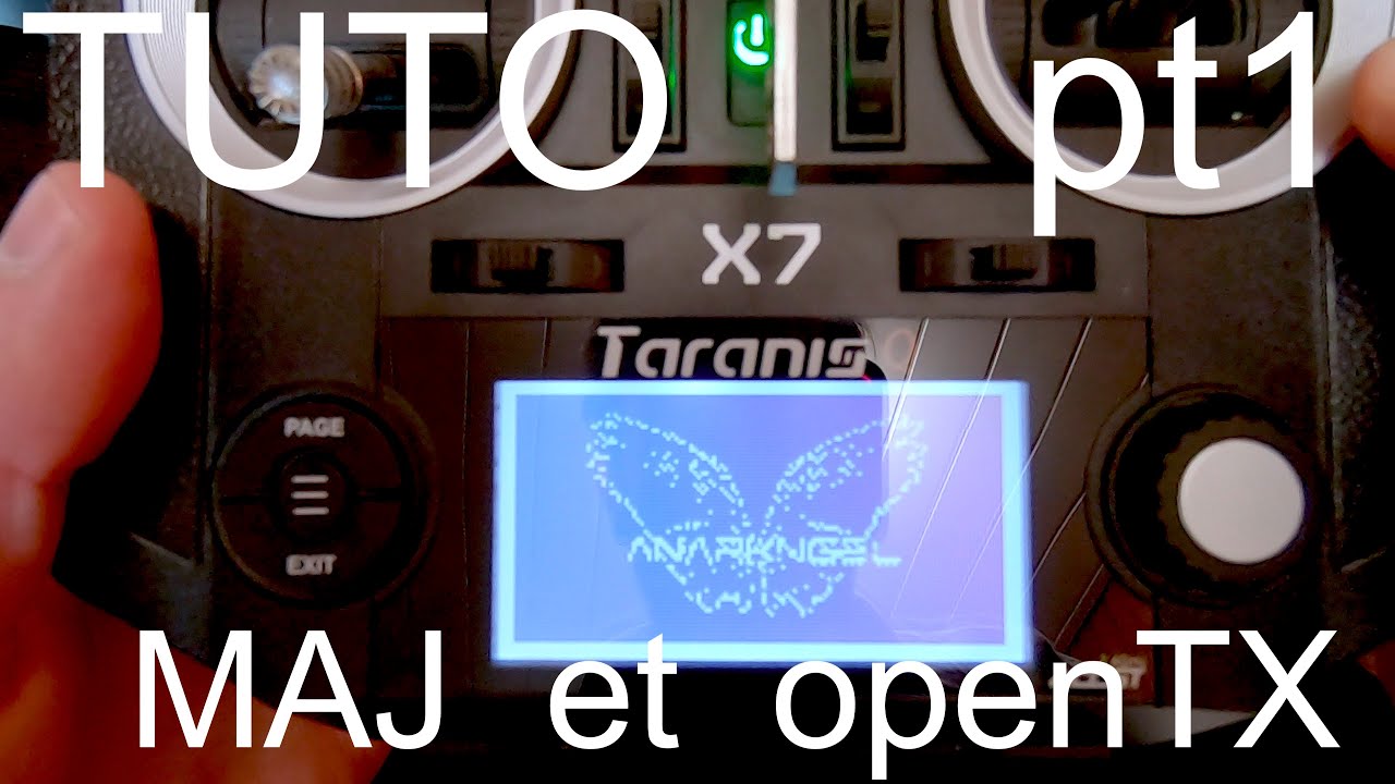 Tuto Taranis QX7 (PT1) : Mise à jour firmware et open TX
