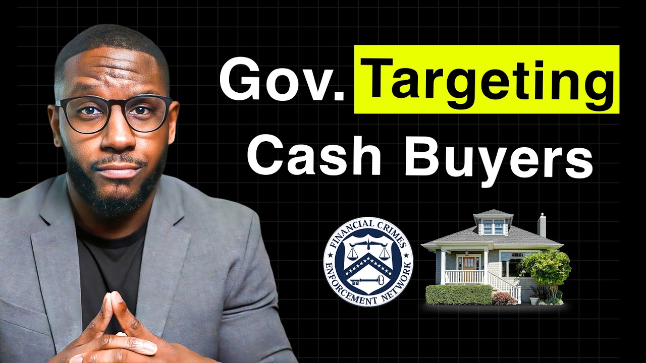 The Government is Cracking Down on CASH BUYERS (FinCEN's New Rule Hits March 1st, 2026)