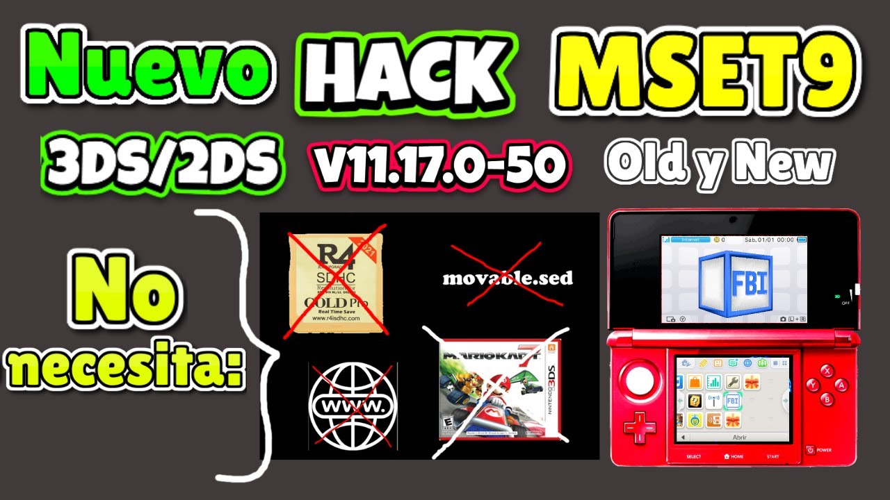 Nuevo Hack para Nintendo 3DS/2DS v11.17 por metodo MSET9 [OLD Y NEW]