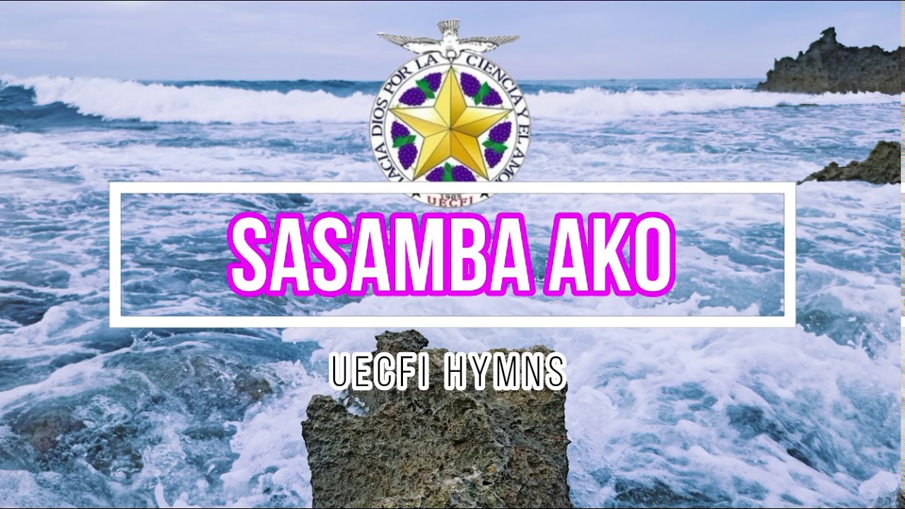 UECFI - SASAMBA AKO Instrumental with Lyrics