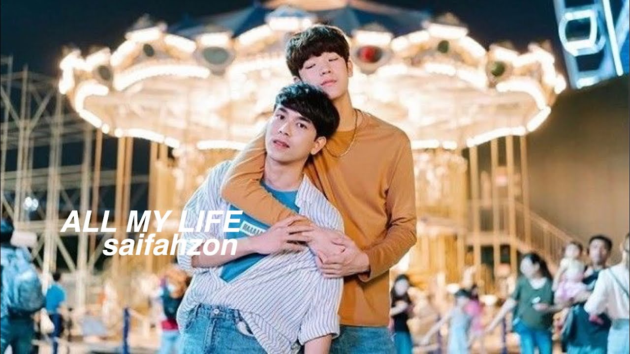 #SAIFAHZON : ALL MY LIFE [BL]