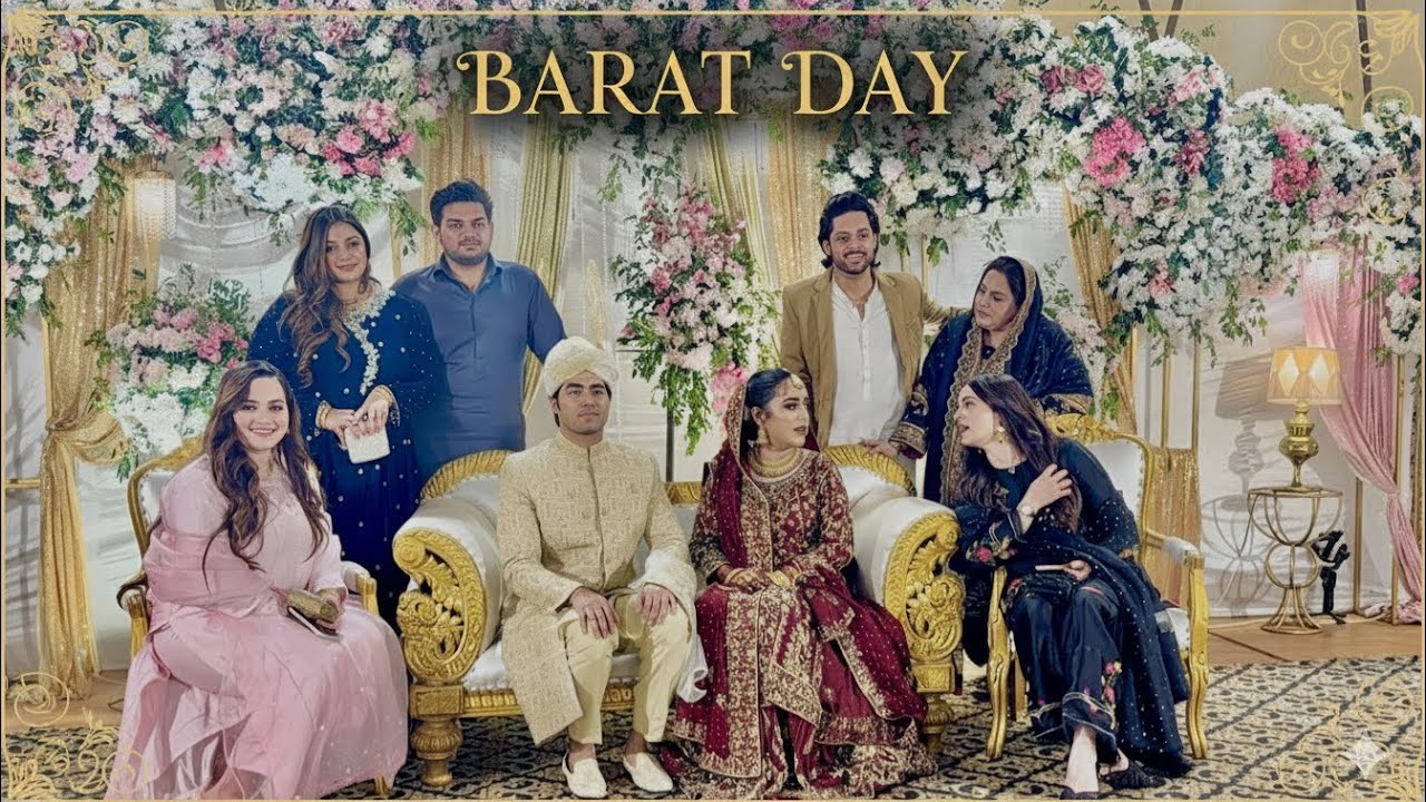 Barat day with family  🤩 | had so much fun | barat aye dhoom se 🤩