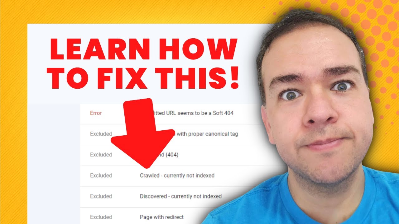 How to Fix CRAWLED - CURRENTLY NOT INDEXED: Solve this Common SEO Indexing Problem