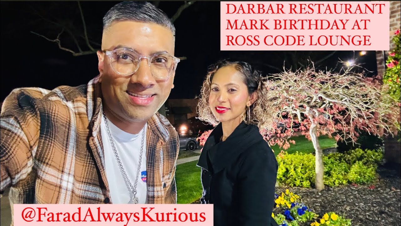 DARBAR RESTAURANT | BIRTHDAY AT ROSS CODE | DANKEY PARADE