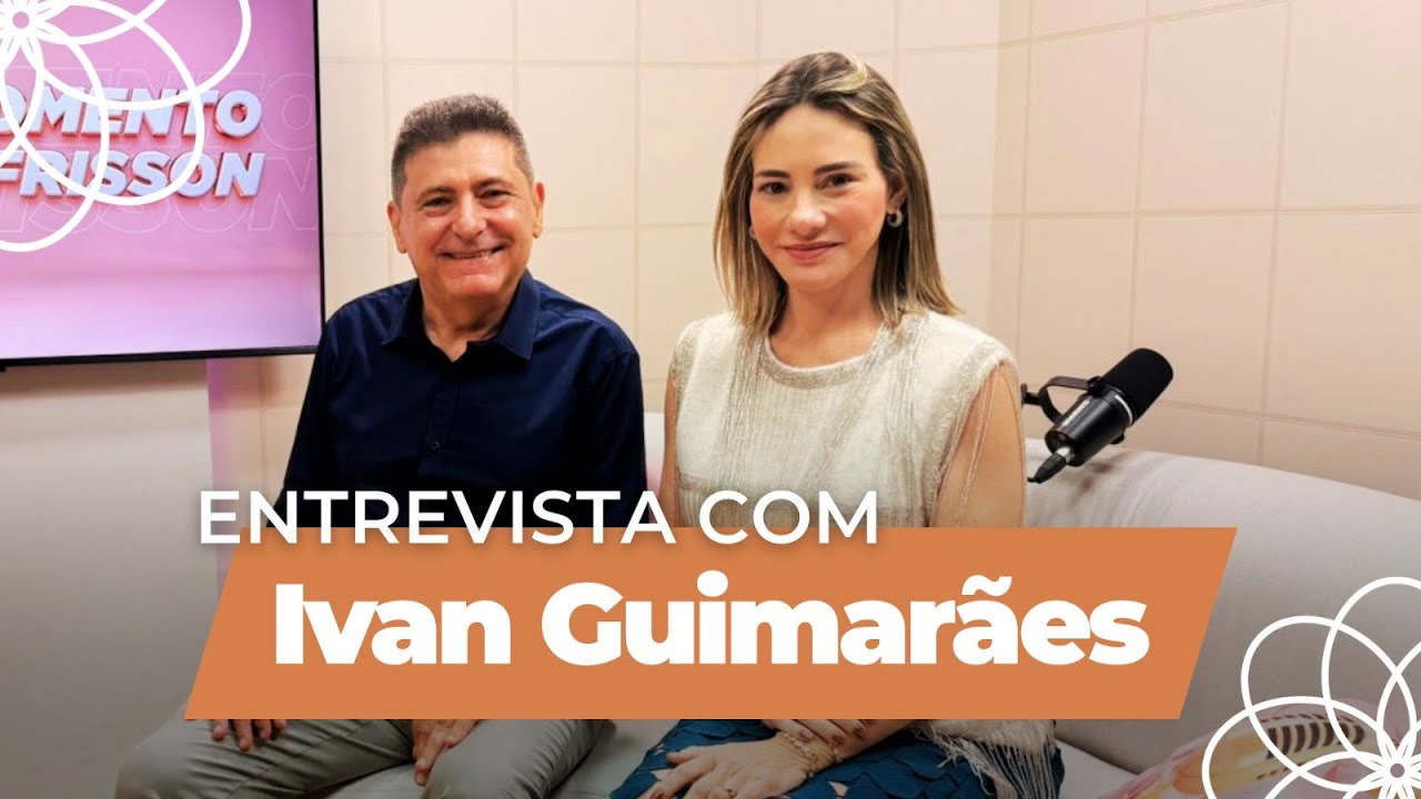 Momento Frisson com Gaída Dias e Ivan Guimarães