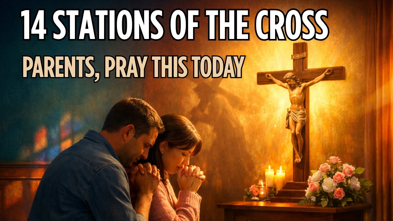 14 Крестных путей для родителей | Сильная молитва за ваших детей #БогПозаботится